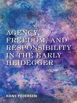 cover image of Agency, Freedom, and Responsibility in the Early Heidegger